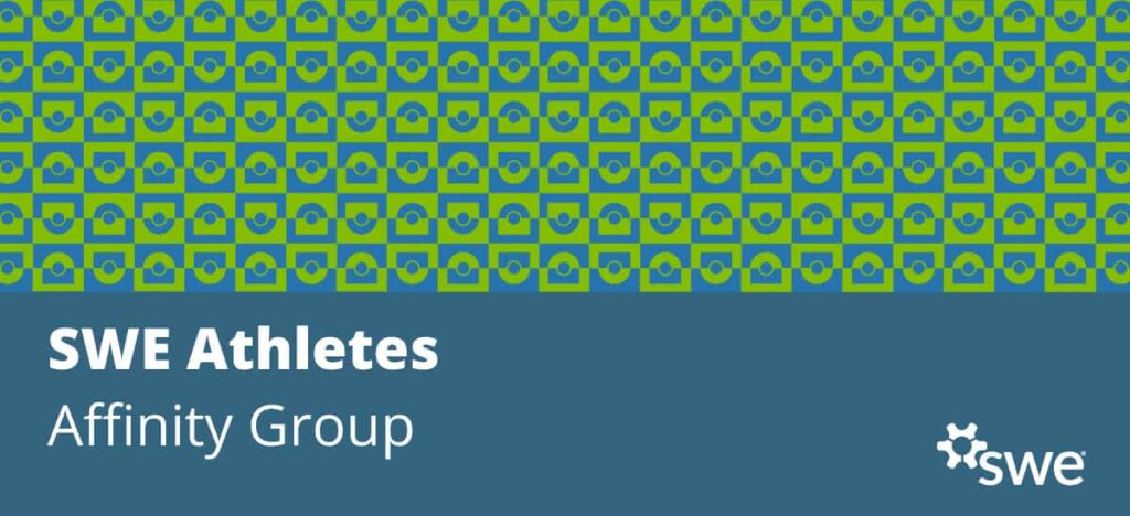 Exploring SWE Affinity Groups: SWE Athletes exploring-swe-affinity-groups:-swe-athletes