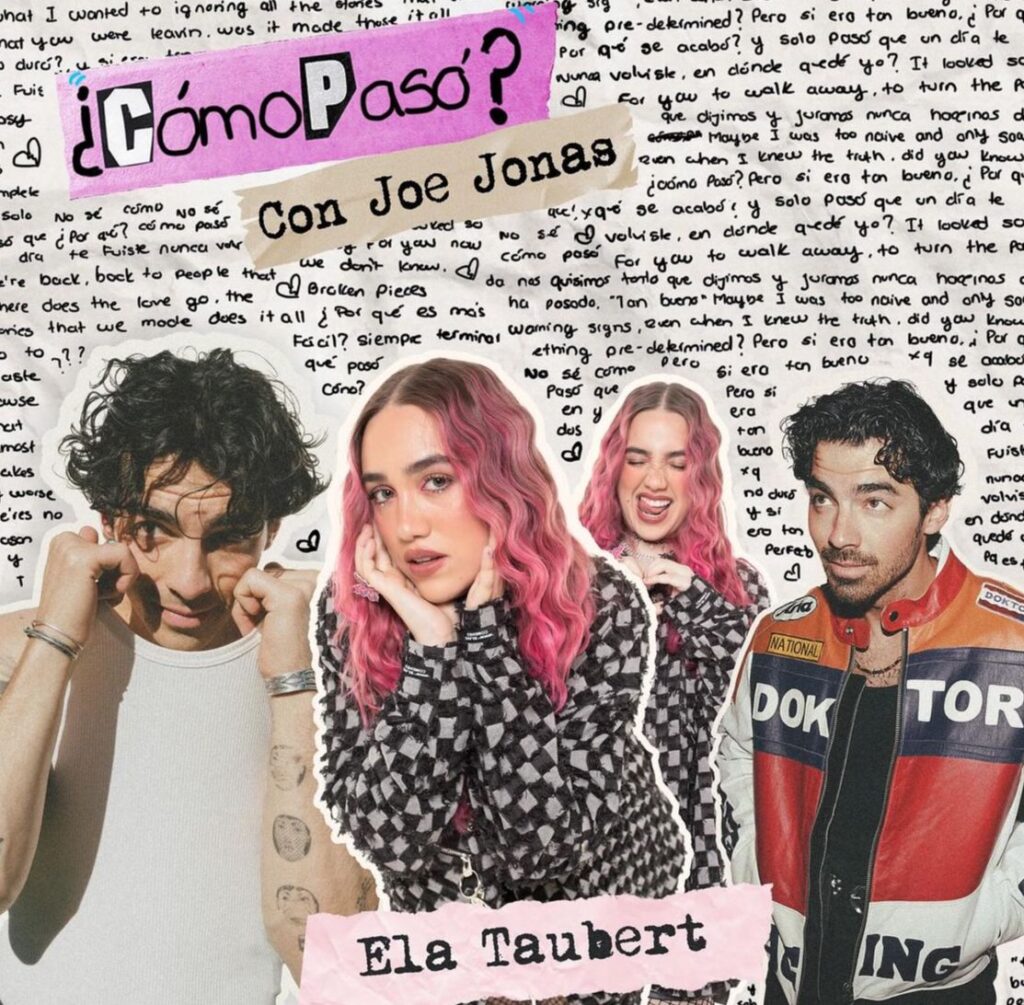 Letra de ¿Cómo Pasó?, a parceria de Ela Taubert e Joe Jonas letra-de-¿como-paso?,-a-parceria-de-ela-taubert-e-joe-jonas
